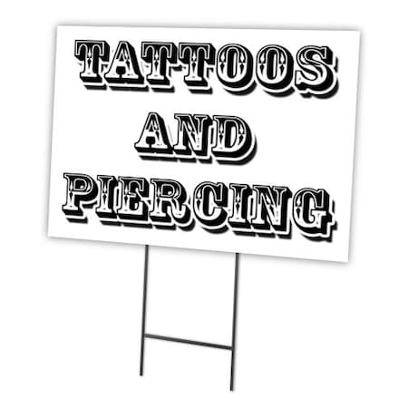 Tattoos & Piercing Yard Sign & Stake Outdoor Plastic Coroplast Window